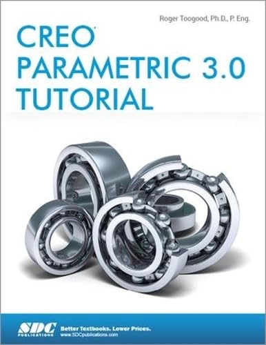 Stock image for Creo Parametric 3.0 Tutorial for sale by HPB-Ruby