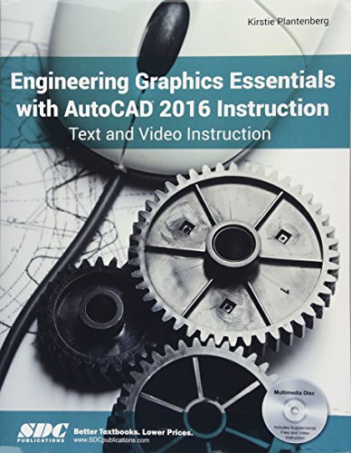 9781585039555: Engineering Graphics Essentials with AutoCAD 2016 Instruction