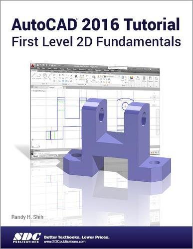 Beispielbild fr AutoCAD 2016 Tutorial First Level 2D Fundamentals zum Verkauf von Better World Books