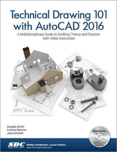 Stock image for Technical Drawing 101 with AutoCAD 2016 for sale by Better World Books