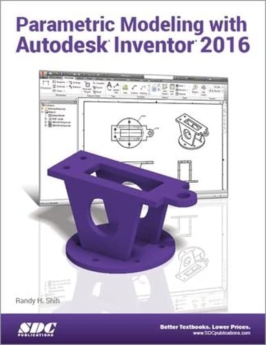 9781585039715: Parametric Modeling with Autodesk Inventor 2016