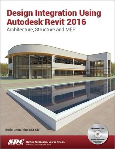 Imagen de archivo de Design Integration Using Autodesk Revit 2016 a la venta por BookHolders