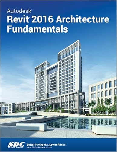 Stock image for Autodesk Revit 2016 Architecture Fundamentals for sale by SecondSale