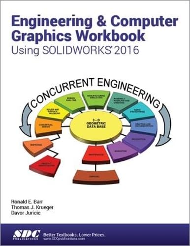 Stock image for Engineering & Computer Graphics Workbook Using SOLIDWORKS 2016 for sale by HPB-Red
