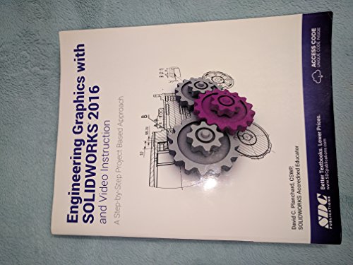 Stock image for Engineering Graphics with SOLIDWORKS 2016 and Video Instruction for sale by Better World Books: West