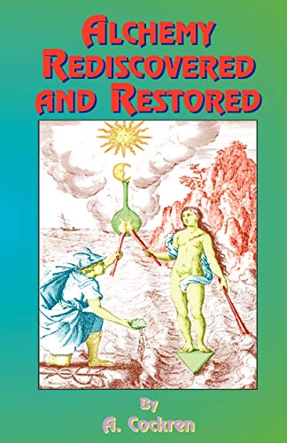 Stock image for Alchemy Rediscovered and Restored for sale by Your Online Bookstore