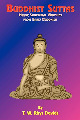 9781585090792: Buddhist Suttas: Major Scriptural Writings from Early Buddhism: 11 (Sacred Books of the East)