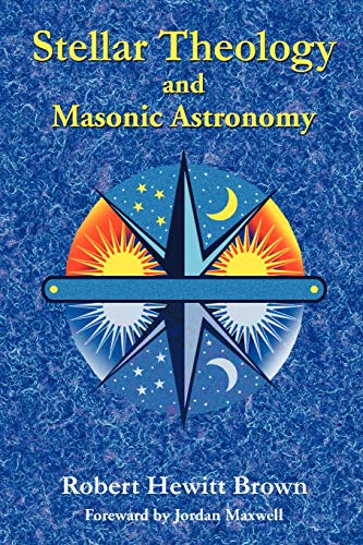 9781585092031: Stellar Theology And Masonic Astronomy