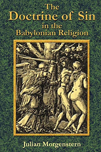 Stock image for The Doctrine of Sin in the Babylonian Religion for sale by Books From California