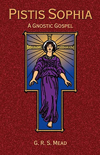 Imagen de archivo de Pistis Sophia: A Gnostic Gospel a la venta por Ergodebooks