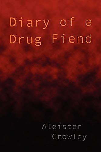 Stock image for Diary of a Drug Fiend for sale by Shakespeare Book House