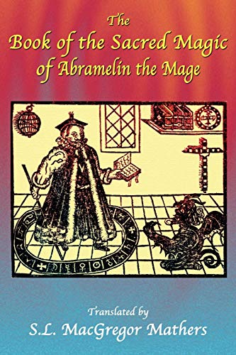 Beispielbild fr The Book of the Sacred Magic of Abramelin the Mage zum Verkauf von Books From California