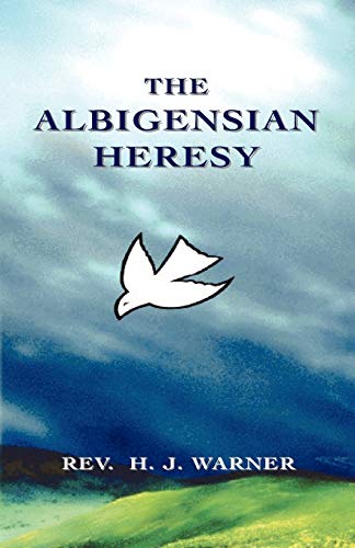 Stock image for The Albigensian Heresy for sale by PBShop.store US