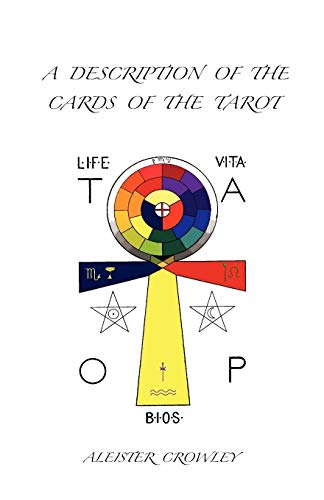 Stock image for A Description Of The Cards Of The Tarot for sale by Lakeside Books