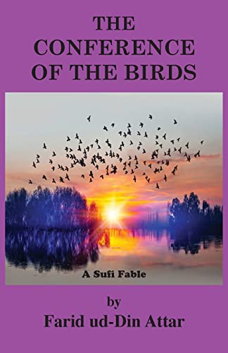 Beispielbild fr The Conference of the Birds: A Sufi Fable zum Verkauf von GreatBookPrices