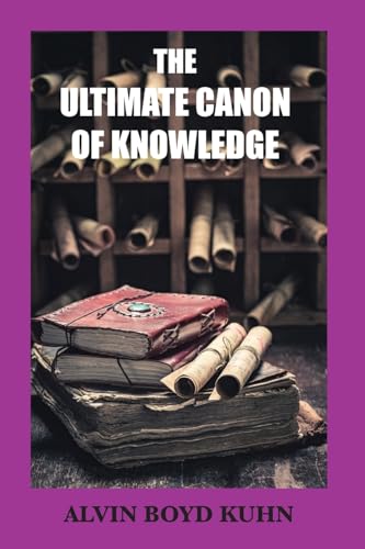 Beispielbild fr The Ultimate Canon of Knowledge zum Verkauf von California Books