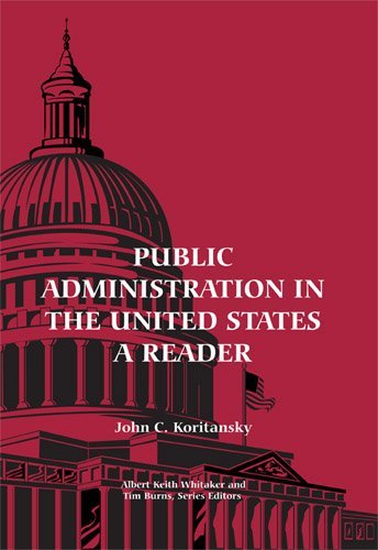 9781585100019: Public Administration in the United States: A Reader
