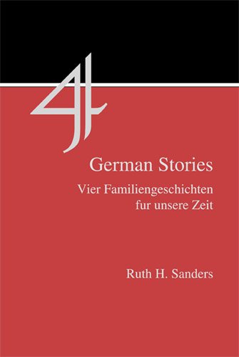 Beispielbild fr Four German Stories : Vier Familiengeschichten Fur Unsere Zeit zum Verkauf von Better World Books
