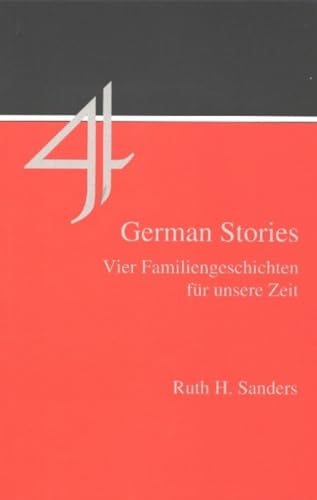 9781585100255: Four German Stories: Vier Familiengeschichten fur unsere Zeit