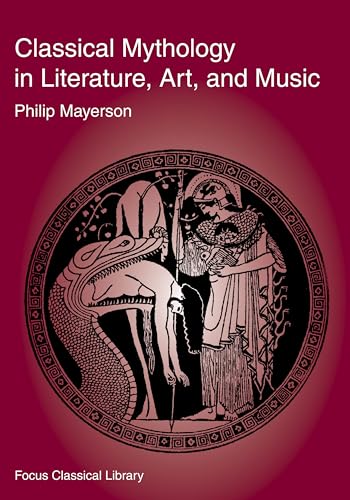 9781585100361: Classical Mythology in Literature, Art, and Music
