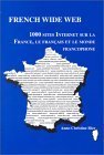 Stock image for French Wide Web (French Edition) for sale by BookHolders