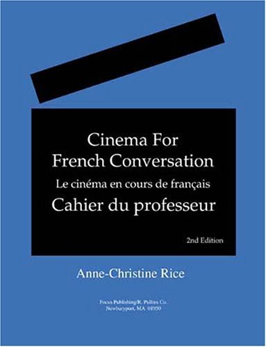 Beispielbild fr Cinema for French Conversation : Le Cinema en Cours de Francais zum Verkauf von Better World Books