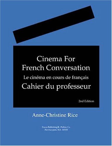 Stock image for Cinema for French Conversation : Le Cinema en Cours de Francais for sale by Better World Books