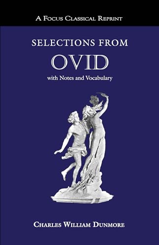 Beispielbild fr Selections from Ovid: with Notes and Vocabulary (Latin Edition) zum Verkauf von Front Cover Books