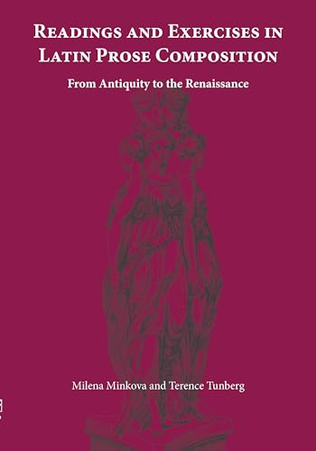 Beispielbild fr Readings and Exercises in Latin Prose Composition: From Antiquity to the Renaissance (Latin Edition) zum Verkauf von GoldenWavesOfBooks