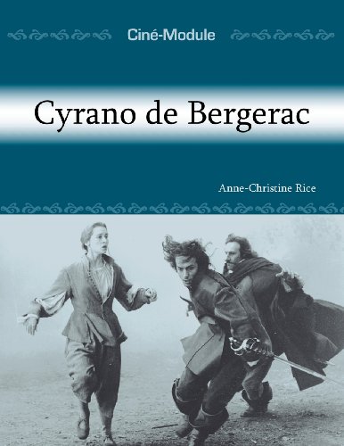 9781585101108: Cin-Module 3: Cyrano de Bergerac (Cine-module, 3) (French Edition)
