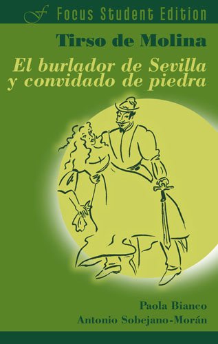 Imagen de archivo de El Burlador de Sevilla, Focus Student Edition (Spanish Edition) a la venta por Dream Books Co.