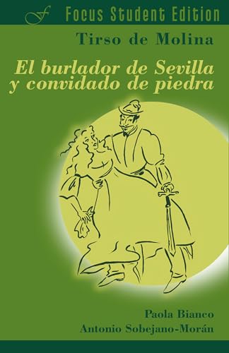 9781585101429: El burlador de Sevilla (Focus Student Edition)