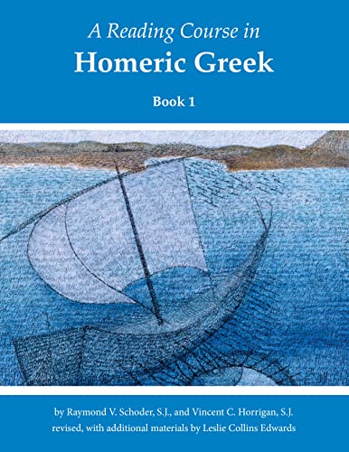 Imagen de archivo de Reading Course in Homeric Greek: Book One (revised) (English and Greek Edition) a la venta por Reliant Bookstore