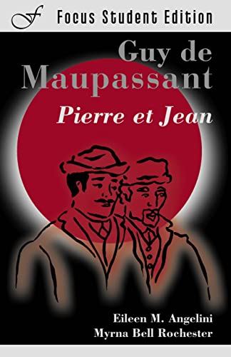 Beispielbild fr Pierre Et Jean (Focus Edition Series) (French Edition) zum Verkauf von Ergodebooks