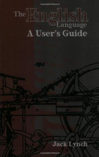 Beispielbild fr The English Language: A User's Guide zum Verkauf von Decluttr