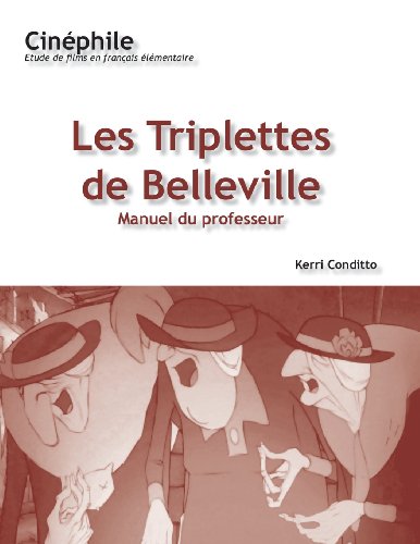 Beispielbild fr Cinandeacute;phile: Les Triplettes de Belleville, Manuel du professeur zum Verkauf von PBShop.store US