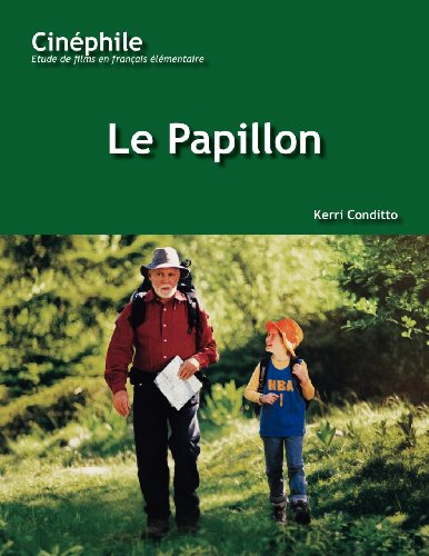 Le Papillon - Number 4 : Un Film De Philippe Muyl -Language: French - Conditto, Kerri