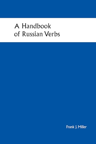HANDBOOK OF RUSSIAN VERBS - Miller, Frank
