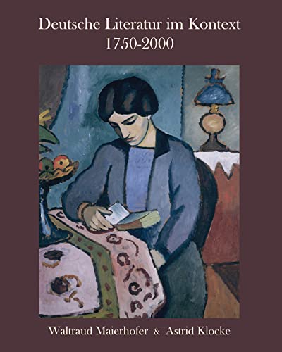 Stock image for Deutsche Literatur im Kontext 1750-2000: A German Literature Reader (German Edition) for sale by Ergodebooks