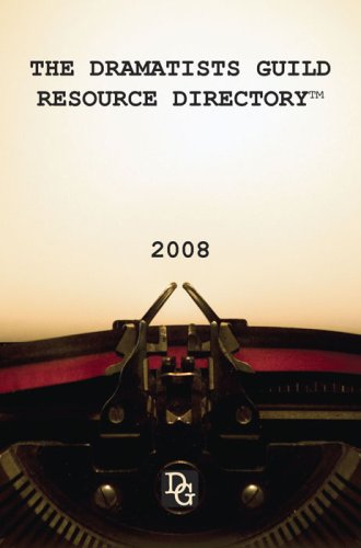 9781585103065: The Dramatists Guild Resource Directory 2008