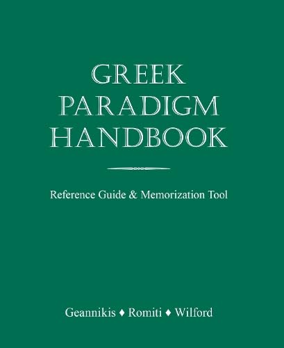 Imagen de archivo de Greek Paradigm Handbook: Reference Guide and Memorization Tool (Ancient Greek Edition) a la venta por BooksRun