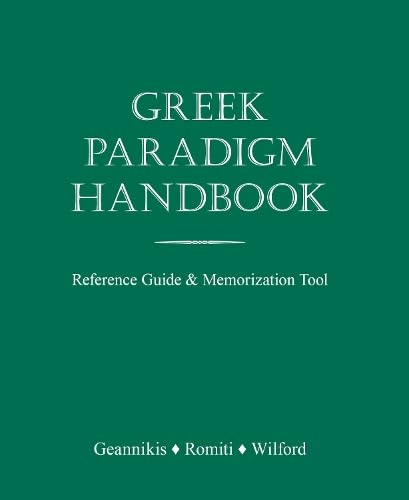 Stock image for Greek Paradigm Handbook: Reference Guide and Memorization Tool (Ancient Greek Edition) for sale by BooksRun