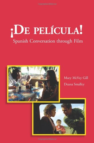 Imagen de archivo de De Pelicula!: Spanish Conversation through Film (Spanish Edition) a la venta por BooksRun