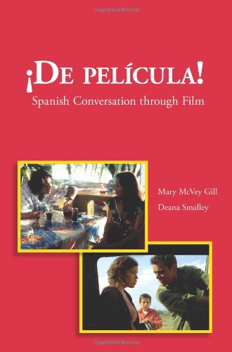 Stock image for De Pelicula!: Spanish Conversation through Film (Spanish Edition) for sale by Ergodebooks