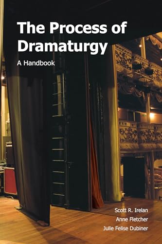 9781585103324: The Process of Dramaturgy: A Handbook