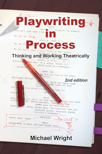 Stock image for Playwriting in Process: Thinking and Working Theatrically, 2nd Edition for sale by Books-FYI, Inc.