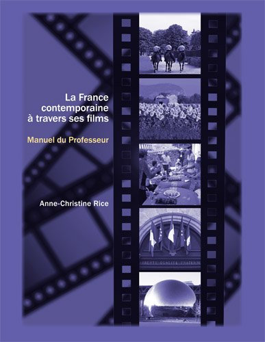 Stock image for La France contemporaine a travers ses films: Cahier du professeur (French Edition) for sale by BooksRun