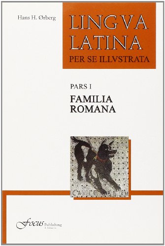 9781585104208: Lingua Latina Per Se Illustrata: Familia Romana.