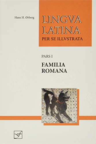 Beispielbild für Lingua Latina per se Illustrata, Pars I: Familia Romana (Latin Edition) zum Verkauf von GF Books, Inc.
