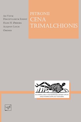 Petronii : Cena Trimalchionis -Language: latin - Orberg, Hans H. (EDT); Omissis, Aliquot Locis (EDT)